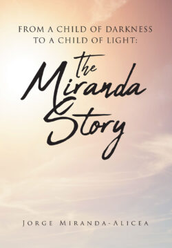 From a Child of Darkness to a Child of Light