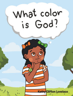 What Color Is God?
