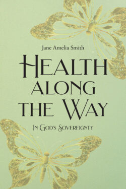 HEALTH ALONG THE WAY