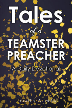 Tales of a TEAMSTER PREACHER
