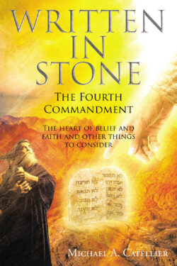 Written in Stone The Fourth Commandment