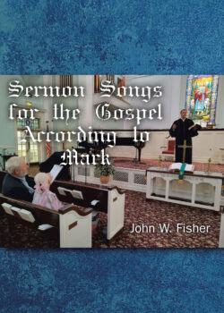 Sermon Songs For the Gospel According to Mark