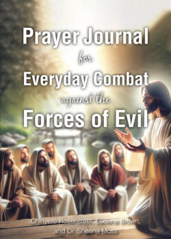 Prayer Journal for Everyday Combat against the Forces of Evil