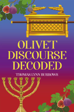 Olivet Discourse Decoded