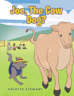 Joe, The Cow Dog?