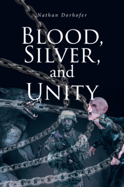 Blood, Silver, and Unity