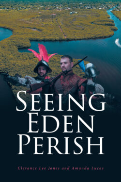Seeing Eden Perish