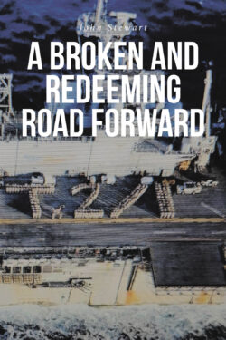 A Broken And Redeeming Road Forward