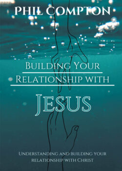 Building Your Relationship with Jesus