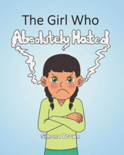 The Girl Who Absolutely Hated...