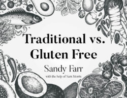 Traditional vs. Gluten Free