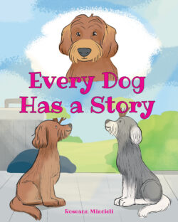 Every Dog Has a Story