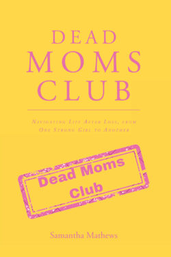 Dead Moms Club