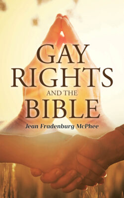 Gay Rights and the Bible