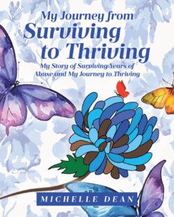 My Journey from Surviving to Thriving