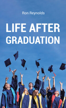 Life After Graduation