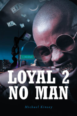 Loyal 2 No Man