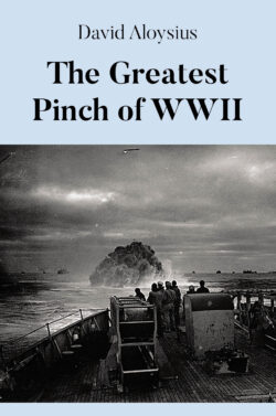 The Greatest Pinch of WWII