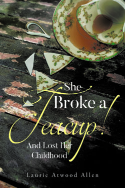 She Broke a Teacup!