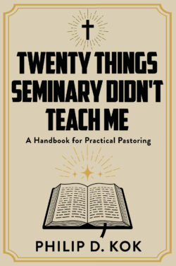 Twenty Things Seminary Didn't Teach Me