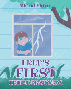 Fred's First Thunderstorm
