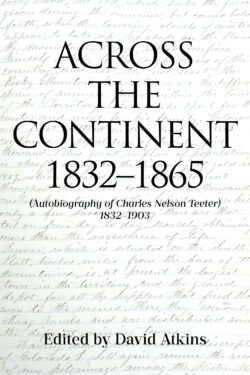 ACROSS THE CONTINENT 1832-1865