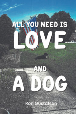 All You Need Is Love and A Dog