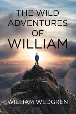 The Wild Adventures of William