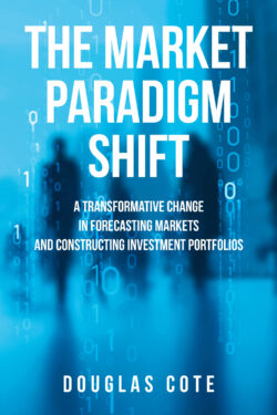 The Market Paradigm Shift
