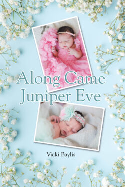 Along Came Juniper Eve