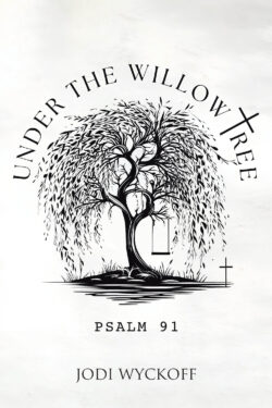 UNDER THE WILLOW TREE