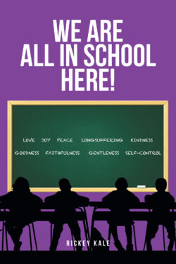We Are All in School Here!