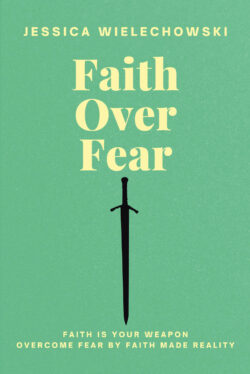 Faith Over Fear