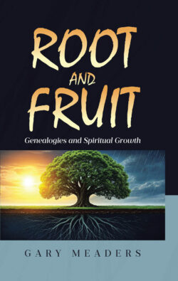 Root and Fruit