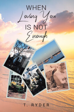 When Loving You Is Not Enough