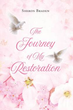 The Journey of My Restoration