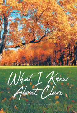 What I Knew About Clare