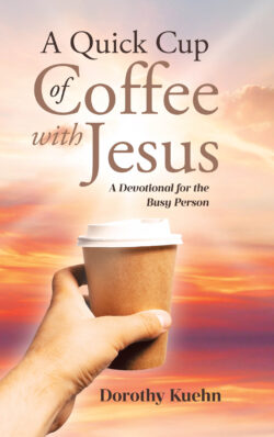 A Quick Cup of Coffee with Jesus