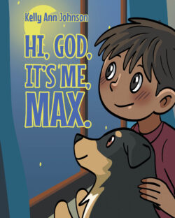 Hi, God, It's me, Max.