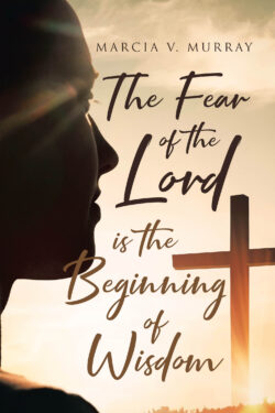 The Fear of the Lord is the Beginning of Wisdom
