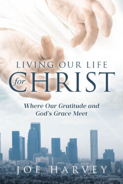 Living Our Life for Christ