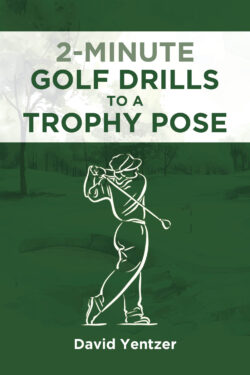 2 Minute Golf Drills to a Trophy Pose