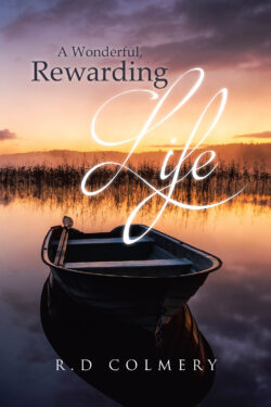 A Wonderful, Rewarding Life