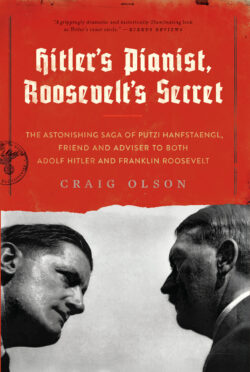 Hitler's Pianist, Roosevelt's Secret