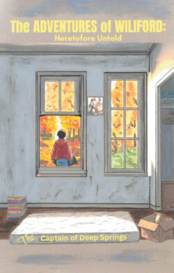 The Adventures of Wiliford: Heretofore Untold