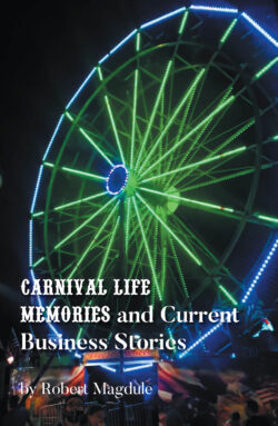 Carnival Life Memories and Current Business Stories