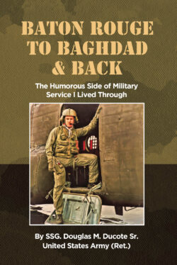 Baton Rouge to Baghdad & Back