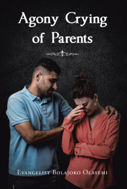 Agony Crying of Parents