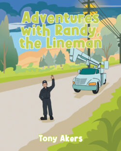 Adventures with Randy, the Lineman