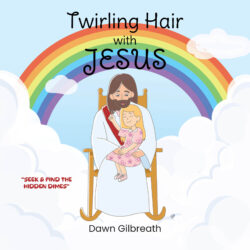 Twirling Hair with Jesus